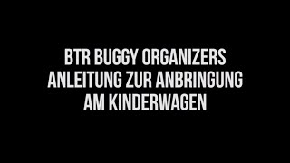 BTR Buggy Organizer – Anleitung zur Anbringung am Kinderwagen [upl. by Yaeger808]