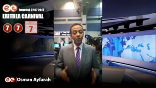 Osman Ayfarah​ is coming to Eritrea Carnival 05 07 2017 Istanbul [upl. by Charmane287]