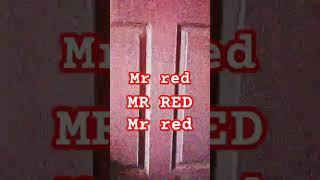 MR RED MR RED MR RED MR RED MR RED BAD FATHER [upl. by Ekenna]