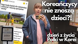 Koreańczycy nie znoszą dzieci Specjalne strefy Lekcje dla obcokrajowców Mój dzień z życia w Korei [upl. by Thera]