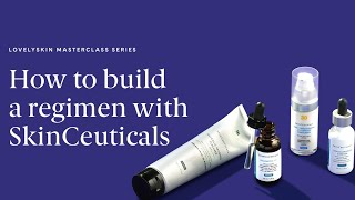 LovelySkin Masterclass  How to build a regimen with SkinCeuticals [upl. by Harrak121]