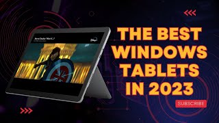 The Best Windows Tablets in 2023 [upl. by Maribel]