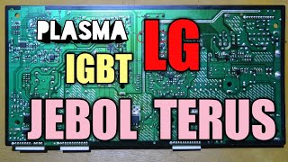 perbaikan solusi LG Plasma 42PN4500 kenapa jebolshort Terus lakukan ini [upl. by Liahus]