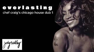 EVERLASTING  JODY WATLEY Chef Craigs Chicago House DUB 1 [upl. by Ataynik]