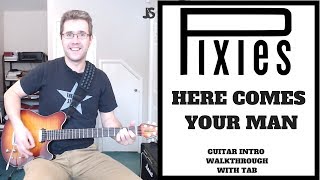 PIxies  Here Comes Your Man guitar lesson [upl. by Haas811]