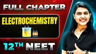 Electrochemistry FULL CHAPTER  Class 12th Physical Chemistry  Lakshya NEET [upl. by Earized]