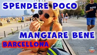 SPENDERE POCO E MANGIARE BENE A BARCELLONA  VACANZE LOW COST  FIAT DUCATO VAN FURGONE CAMPERIZZATO [upl. by Shultz]