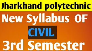 Jharkhand polytechnic 3rd semester civil branch New syllabus based on NEP 2020 [upl. by Ardrey626]