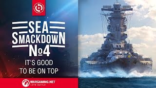 World of Warships  Sea Smackdown 4 [upl. by Klement484]