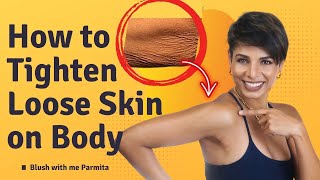 How to TIGHTEN LOOSE SKIN on Body Over 40 [upl. by Alderman530]