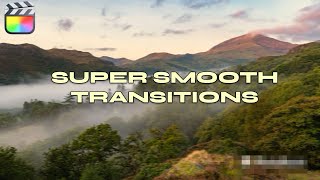 SMOOTH Transitions Final Cut Pro Tutorial [upl. by Torrence]