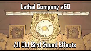 Lethal Company v50 Beta Old Bird Sound EffectsSFX [upl. by Aicercul]