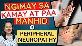 Ngimay sa Kamay at Paa Manhid o Peripheral Neuropathy  By Doc Liza RamosoOng [upl. by Tertia]