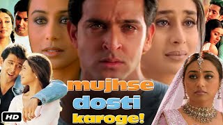 Mujhse Dosti Karoge Full Movie Hindi I Hrithik Roshan I Rani Mukerji I Kareena Kapoor IfactsStory [upl. by Malia]