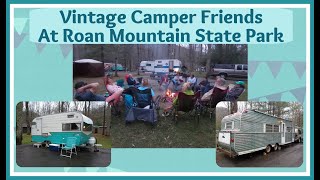 Camping At Roan Mountain State Park In TN With Vintage Camper Friends  Campground Bathrooms Tour [upl. by Morville]