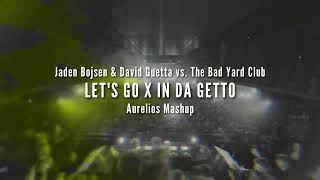 Lets Go X In Da Getto Aurelios Mashup  FREE DOWNLOAD [upl. by Hoehne228]