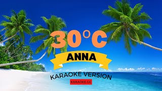 30ºCANNA KARAOKE VERSION [upl. by Spearing]