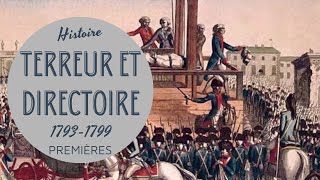 PREMIERE  TERREUR ET DIRECTOIRE 17931799  LA RÉVOLUTION FRANCAISE 2 [upl. by Okechuku]