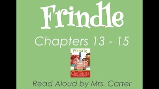 Frindle Chapter 1315 Read Aloud [upl. by Hirschfeld]