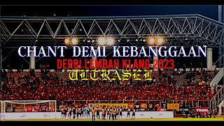 chant demi kebanggaan ultrasel Tutup Klang Valley Derby full game recap soon [upl. by Eidaj618]