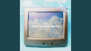 The Funky Beat [upl. by Sesilu358]