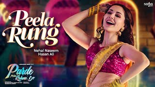 Peela Rung Song Official Video  Nehaal Naseem x Hasan Ali  Hania Aamir  Ali Rehman [upl. by Reiko]