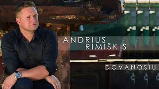 Andrius Rimiškis  Dovanosiu Naujiena [upl. by Chemar986]