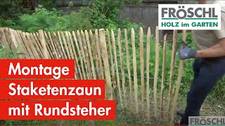 4  Montage Staketenzaun mit Rundstehern und Tür [upl. by Niccolo]