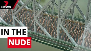 Thousands get naked for Spencer Tunick photo shoot on Story Bridge  7NEWS [upl. by Auliffe]