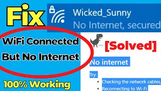 How To Fix WiFi Connected But No Internet Access On Windows 10  Internet not working 100 Fix [upl. by Bahe]