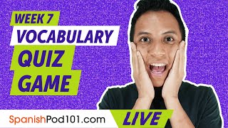 Vocabulary Quiz Game  Midterm Exam  Learn Spanish Vocabulary Week 7 [upl. by Belier112]