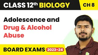 Class 12 Biology Chapter 8  Adolescence and Drug amp Alcohol Abuse  Human Health and Disease 202223 [upl. by Cappella]