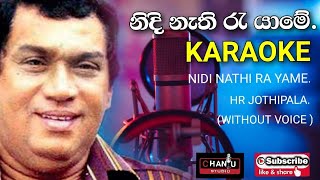 Nidi Nathi Re Yame Karaoke track Live Track  WITHOUT VOICE [upl. by Atilrahc]