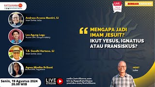 MENGAPA JADI IMAM JESUIT IKUT YESUS IGNATIUS ATAU FRANSISKUS [upl. by Hoffert793]