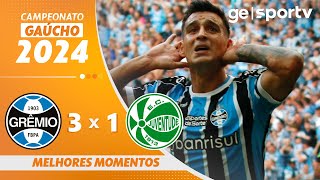 GRÊMIO 3 X 1 JUVENTUDE  MELHORES MOMENTOS  FINAL CAMPEONATO GAÚCHO  geglobo [upl. by Brion844]