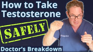 How to Take Testosterone Safely  Doctors Breakdown [upl. by Nitsug]