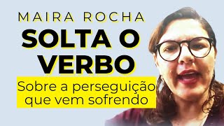 MAIRA SOLTA O VERBO E FALA TUDO SOBRE A PERSEGUIÃ‡ÃƒO QUE VEM SOFRENDO [upl. by Adiol]