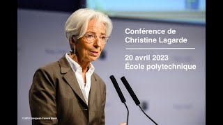 Conférence de Christine Lagarde Présidente de la Banque centrale européenne à lÉcole polytechnique [upl. by Nosyd499]