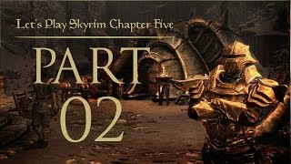 Lets Play Skyrim Chapter 5 Dragonborn  Part 02 [upl. by Wahs]