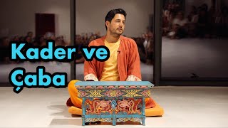 Satsang  Kader ve Çaba [upl. by Spurgeon643]