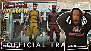 DEADPOOL amp WOLVERINE OFFICIAL TRAILER REACTION⚔️🩸🙅🏽‍♂️ [upl. by Ahsayn867]