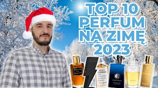 TOP 10 PERFUM NA ZIMĘ 2023  2024  NAJLEPSZE MĘSKIE PERFUMY NA ZIMĘ 2023  NAJLEPSZE ZAPACHY ZIMOWE [upl. by Ecnarf]