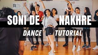 Soni De Nakhre FULL Dance Tutorial by Richa Chandra StepbyStep Breakdown [upl. by Polinski]