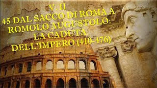 45 DAL SACCO DI ROMA ALLA CADUTA DELLIMPERO 410476  VOLUME II – STORIA ROMANA [upl. by Ribble]