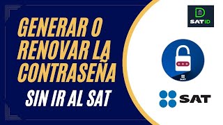 Generar o Renovar contraseña en línea Sin ir al SAT  2024 [upl. by Rakabuba]