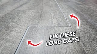 How To Fix Long Gaps In Flooring Laminate Vinyl LVP amp Engineered Wood Floors  DIY TIP amp TRICK [upl. by Wachter]