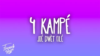 Joé Dwèt Filé  4 Kampé [upl. by Elades]