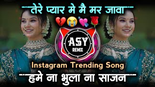 Tere Pyar Mein Main Marjawa😍तेरे प्यार मे मर जावा💞 Active Pad Mix Hindi DJ Song ASY Remix🥀 [upl. by Eiuol]