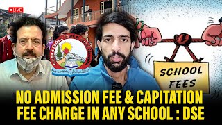 No Admission fee amp capitation fee charge in any school  Director school Education [upl. by Imeaj]