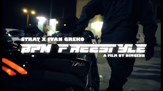 STRAT X IVAN GREKO  BPM FREESTYLE Official Music Video [upl. by Amelus642]